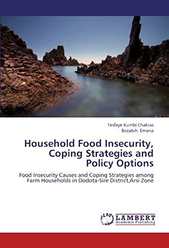 Household Food Insecurity, Coping Strategies And Policy Options