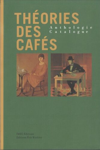 Theories Des Cafes - Tome 1