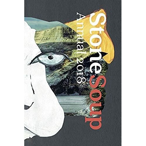 Stone Soup Annual 2018