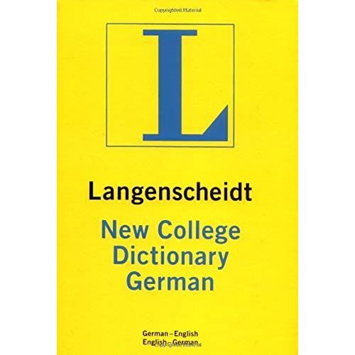 Langenscheidt New College German Dictionary: German-English, English-German (Langenscheidt New College Dictionary)