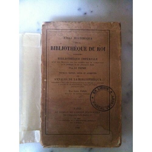 Essai Historique Sur La Bibliotheque Du