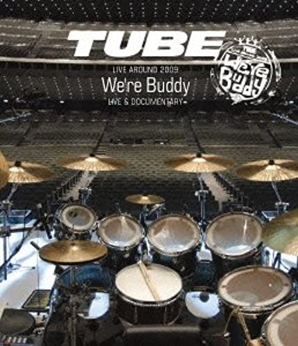 Tube Live Around 2009 We're Buddy Live & Documentary [Blu-Ray]