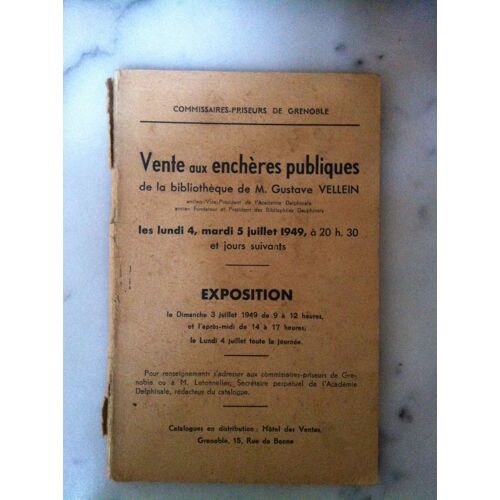 Vente Aux Enchères Publiques De La Bibliothèque De M. Gustave Vellein