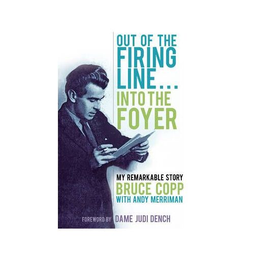 Out Of The Firing Line ... Into The Foyer