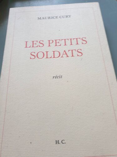Les Petits Soldats Cury