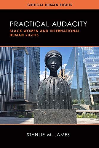 Practical Audacity: Black Women And International Human Rights