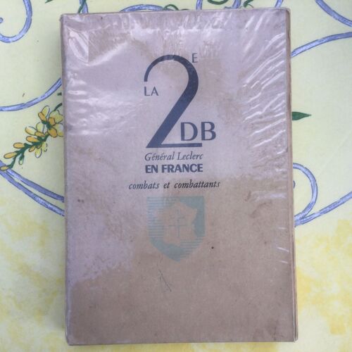 La 2 Éme Db Général Leclerc En France-Combats Et Combattants.