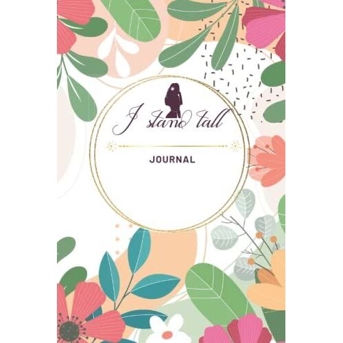 Stand Tall Journal: Journal Book For Confidence Building