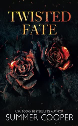 Twisted Fate: Billionaire Bully Dark Romance (Twisted Intentions)