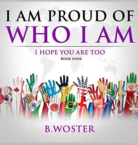 I Am Proud Of Who I Am
