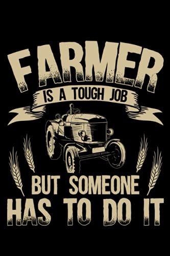 6 X 9 Notebook With 120 Pages, Squared Paper; Farmer Is A Tough Job But Someone Has To Do It: Patriotic Western Country Farmer I Grid Journal I 6x9 Inches