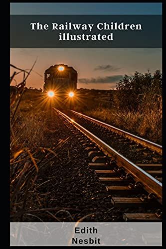 The Railway Children Illustrated
