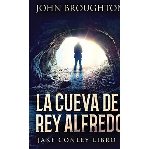 La Cueva Del Rey Alfredo