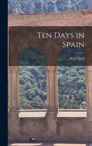 Ten Days In Spain