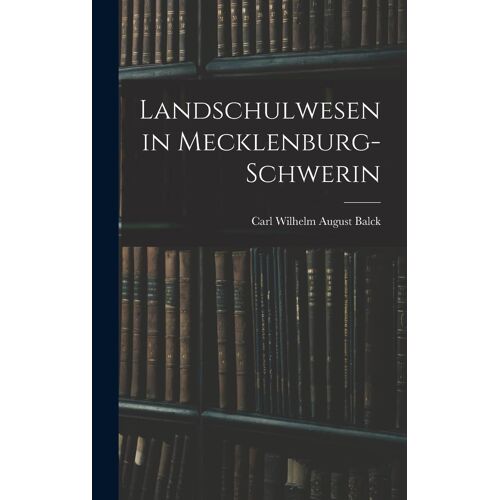 Landschulwesen In Mecklenburg-Schwerin