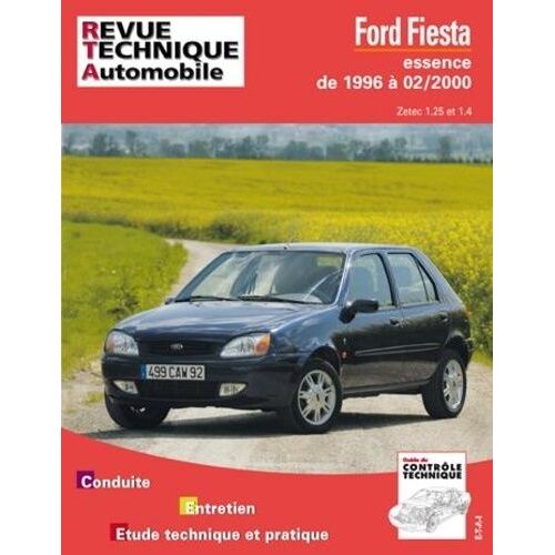 Ford Fiesta Depuis 1996 - Moteurs Essence Zetec 1.25 Et 1