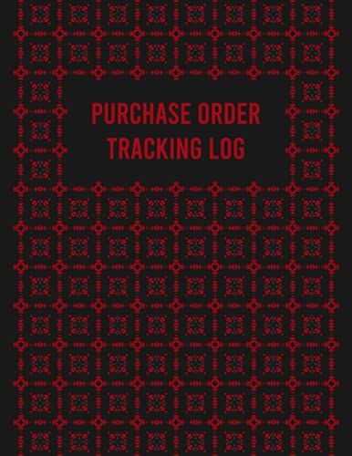 Purchase Order Tracking Log: A Journal To Keep Business Sales Organized