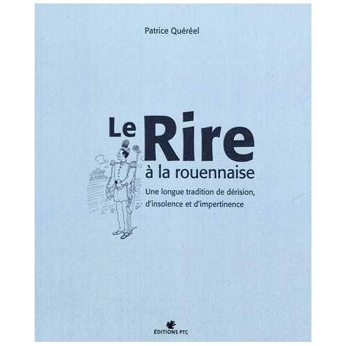 Le Rire À La Rouennaise