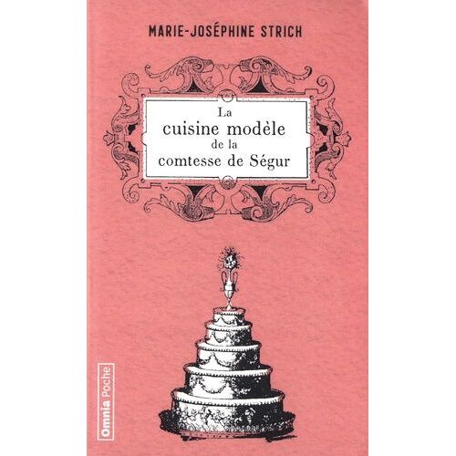 La Cuisine Modèle De La Comtesse De Ségur