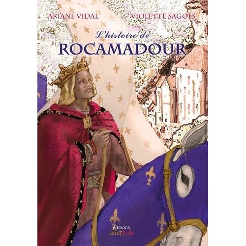L'histoire De Rocamadour