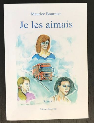 Je Les Aimais - Maurice Bournier