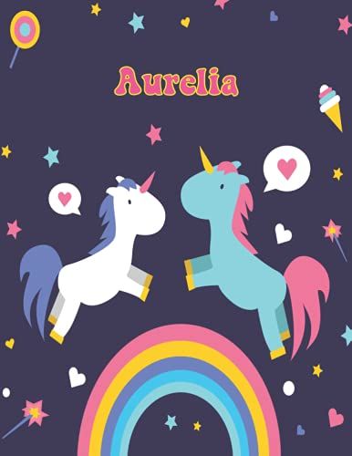 Aurelia: Unicorn Notebook Personal Name Wide Lined Rule Paper | Notebook The Notebook For Writing Journal Or Diary Women & Girls Gift For Birthday, For Student | 162 Pages Size 8.5x11inch