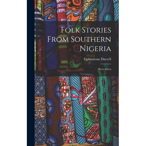 Folk Stories From Southern Nigeria