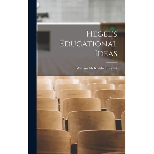 Hegel's Educational Ideas