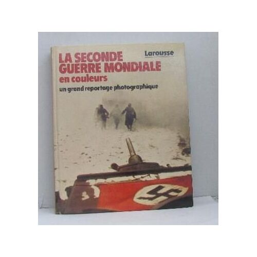 La Seconde Guerre Mondiale En Couleurs Un Grand Reportage Photographique