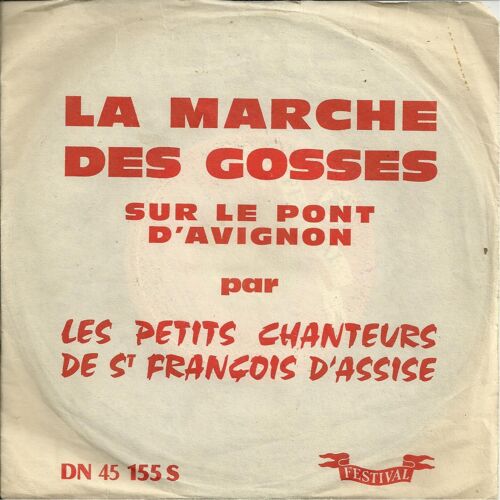 La Marche Des Gosses (Sharp - Gould - Arnold Et B. Vian)  / Sur Le Pont D'avignon (Harmonisé Par Madeleine Perissas)