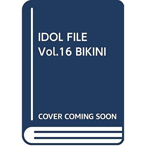 Idol File Vol.16 Bikini
