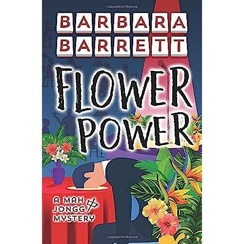 Flower Power (Mah Jongg Mystery Series)