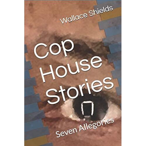 Cop House Stories