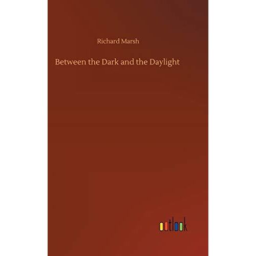 Between The Dark And The Daylight