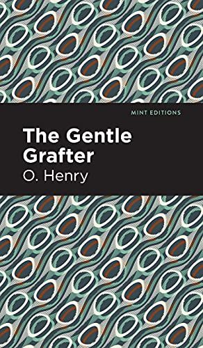 The Gentle Grafter