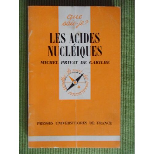Les Acides Nucléiques - Quatrième Édition Mise À Jour Du 3ème Trimestre 1977 - Que Sais-Je ? N° 1061