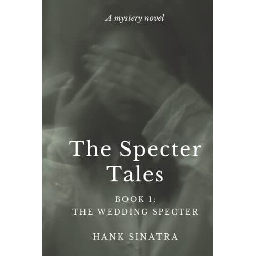 The Wedding Specter