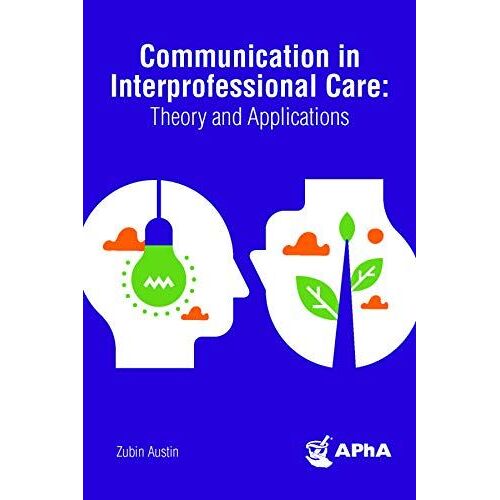 Communication In Interprofessional Care