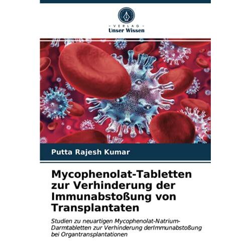 Mycophenolat-Tabletten Zur Verhinderung Der Immunabstoßung Von Transplantaten