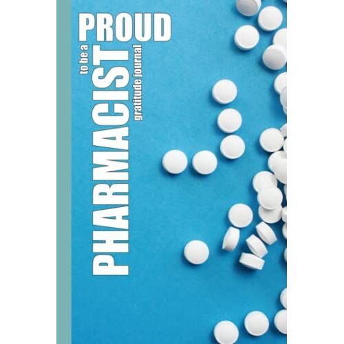 Proud To Be A Pharmacist Gratitude Book