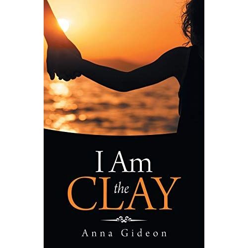 I Am The Clay