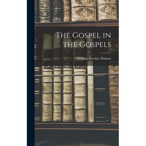 The Gospel In The Gospels