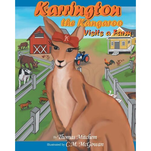 Karrington The Kangaroo Visits A Farm