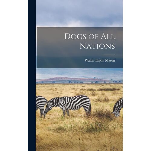 Dogs Of All Nations
