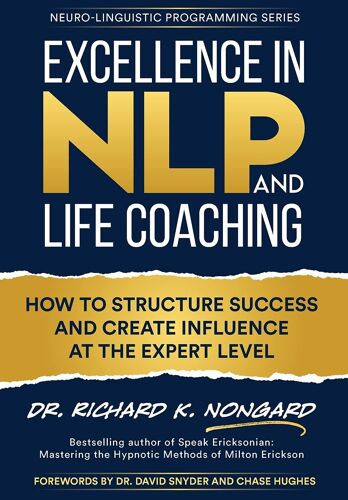 Excellence In Nlp And Life Coaching