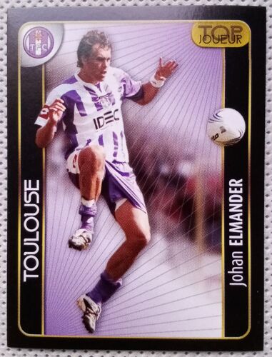 Foot 2008 - Championnat De France De L1 Et L2 - Toulouse N°494 Johan Elmander - Image, Sticker, Autocollant, Vignette Panini