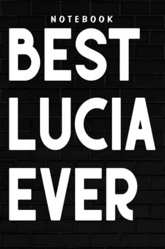 Lucia - Womens St. Lucia Best Vacation Ever 2019 Souvenir Graphic Pretty: Goal, Business,Daily Notepad For Men & Women Lined Paper, Work List, Planning, Gym