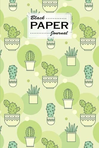 Black Paper Journal: Black Paper Journal Cactus Cover, 6x9 Black Paper Journal With Lined Black Pages | Reverse Color Notebook | Black Out Paper | Lightly Lined | 120 Pages | By Sara Hoffmann