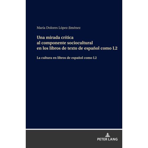 Una Mirada Crítica Al Componente Sociocultural En Los Libros De Texto De Español Como L2