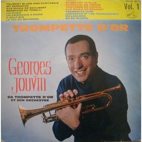 Georges Jouvin . Sa Trompette D'or Et Son Orchestre . Vol. 1